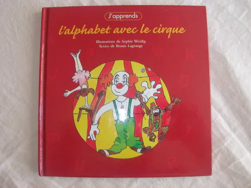 J'apprends l'alphabet avec le cirque 