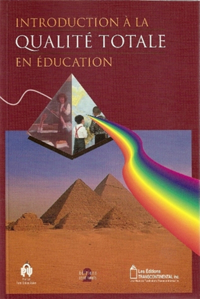 Introduction a la qualite totale en education