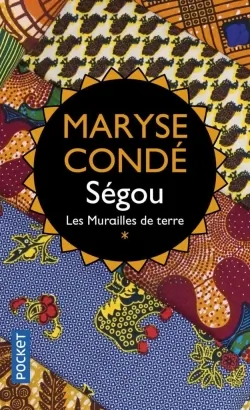 S&eacute;gou, tome 1 : Les murailles de terre
