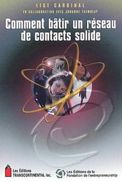 Comment b&acirc;tir un r&eacute;seau de contacts solide