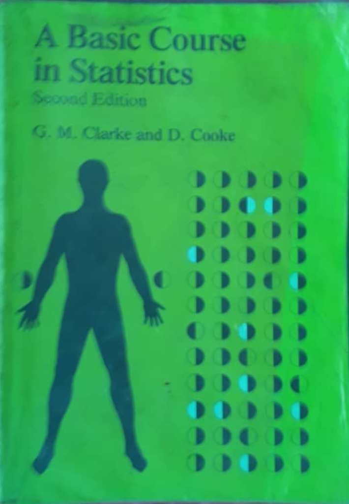 A Basic Course in Statistics