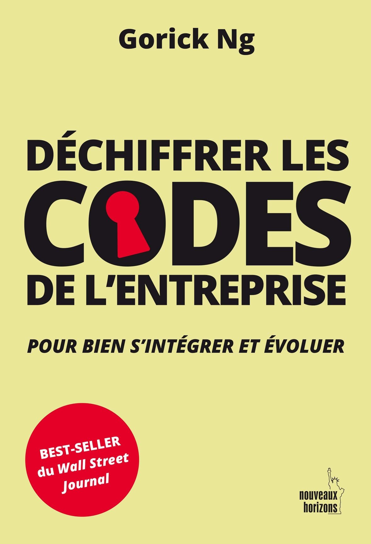 D&eacute;chiffrer les codes de l&rsquo;entreprise. Pour bien  s'int&eacute;grer et  &eacute;voluer .